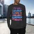 I'M That Substitute Teacher They Told Substitute Teacher Men's Long Sleeve T-Shirt, gift for family, gift for coworker I'M That Substitute Teacher They Told Substitute Teacher Men's Long Sleeve T-Shirt, gift for family, gift for coworker