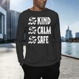Be Kind Be Calm Be Safe Awareness For Teachers For Men Women Kids Men's Long Sleeve T-Shirt, gift for family, gift for coworker Be Kind Be Calm Be Safe Awareness For Teachers For Men Women Kids Men's Long Sleeve T-Shirt, gift for family, gift for coworker