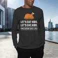 Let's Eat Kids Grammar For Thanksgiving Teacher Men's Long Sleeve T-Shirt, gift for family, gift for coworker
