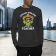 Nacho Average Teacher Sarcastic Women Teaching Men's Long Sleeve T-Shirt, gift for family, gift for coworker