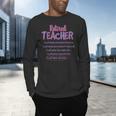 Retiring Teacher Tshirt For Retired Teachers For Men Women Men's Long Sleeve T-Shirt, gift for family, gift for coworker