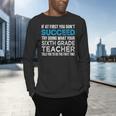 Sixth Grade Teacher 6th Grade Teacher T-Shirt Men's Long Sleeve T-Shirt, gift for family, gift for coworker