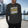 Substitute Teacher Squad Sub Teacher Substitute Teaching Men's Long Sleeve T-Shirt, gift for family, gift for coworker Substitute Teacher Squad Sub Teacher Substitute Teaching Men's Long Sleeve T-Shirt, gift for family, gift for coworker
