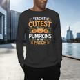I Teach The Cutest Pumpkins In The Patch Halloween Teacher Men's Long Sleeve T-Shirt, gift for family, gift for coworker