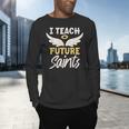 I Teach Future Saints Catholic Educator Teacher Men's Long Sleeve T-Shirt, gift for family, gift for coworker