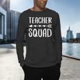 Teacher Squad Shirt Men Women Teacher Team Men's Long Sleeve T-Shirt, gift for family, gift for coworker Teacher Squad Shirt Men Women Teacher Team Men's Long Sleeve T-Shirt, gift for family, gift for coworker