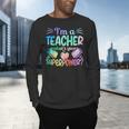 Im A Teacher Whats Your Superpower Teaching Professional Men's Long Sleeve T-Shirt, gift for family, gift for coworker