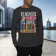 Teachers Are Just Superheroes In Disguise Back To School Men's Long Sleeve T-Shirt, gift for family, gift for coworker Teachers Are Just Superheroes In Disguise Back To School Men's Long Sleeve T-Shirt, gift for family, gift for coworker
