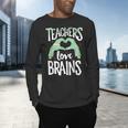Teachers Love Brains Halloween Costume Trick Treat Zombie Men's Long Sleeve T-Shirt, gift for family, gift for coworker