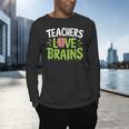 Teachers Love Brains Halloween Teacher Zombie Men's Long Sleeve T-Shirt, gift for family, gift for coworker Teachers Love Brains Halloween Teacher Zombie Men's Long Sleeve T-Shirt, gift for family, gift for coworker
