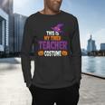 Tired Teacher Costume For Halloween Teachers Men's Long Sleeve T-Shirt, gift for family, gift for coworker Tired Teacher Costume For Halloween Teachers Men's Long Sleeve T-Shirt, gift for family, gift for coworker