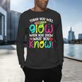 Today You Will Glow When You Show What You Know Teachers Day Men's Long Sleeve T-Shirt, gift for family, gift for coworker Today You Will Glow When You Show What You Know Teachers Day Men's Long Sleeve T-Shirt, gift for family, gift for coworker