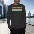 History Teacher Limited Edition Retro History Education Men's Long Sleeve T-Shirt, gift for family, gift for coworker History Teacher Limited Edition Retro History Education Men's Long Sleeve T-Shirt, gift for family, gift for coworker