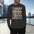 Tough Enough To Be a Paraprofessional Groovy Sped Teacher Men's Long Sleeve T-Shirt, gift for family, gift for coworker
