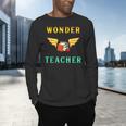 Wonder Teacher Instructor Professor Proud Literature Men Women Girls Kids T-Shirt Men's Long Sleeve T-Shirt, gift for family, gift for coworker Wonder Teacher Instructor Professor Proud Literature Men Women Girls Kids T-Shirt Men's Long Sleeve T-Shirt, gift for family, gift for coworker