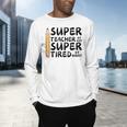 Super Teacher By Day Super Tired By Night Back To School Men's Long Sleeve T-Shirt, gift for family, gift for coworker Super Teacher By Day Super Tired By Night Back To School Men's Long Sleeve T-Shirt, gift for family, gift for coworker