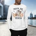 Trick Or Teach Teacher Men's Long Sleeve T-Shirt, gift for family, gift for coworker Trick Or Teach Teacher Men's Long Sleeve T-Shirt, gift for family, gift for coworker