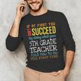 5th Grade Teacher Appreciation Men's Long Sleeve T-Shirt, novelty gifts, funny gifts 5th Grade Teacher Appreciation Men's Long Sleeve T-Shirt, novelty gifts, funny gifts