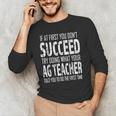 AG Teacher Shirt If At First You Don't Succeed Agriculture Men's Long Sleeve T-Shirt, novelty gifts, funny gifts