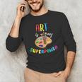 Art Is My Superpower Art Teacher Men's Long Sleeve T-Shirt, novelty gifts, funny gifts