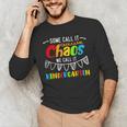 Some Call It Chaos We Call It Kindergarten Teacher Men's Long Sleeve T-Shirt, novelty gifts, funny gifts Some Call It Chaos We Call It Kindergarten Teacher Men's Long Sleeve T-Shirt, novelty gifts, funny gifts