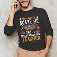 You Can't Scare Me I'm A Special Education Teacher Halloween Men's Long Sleeve T-Shirt, novelty gifts, funny gifts You Can't Scare Me I'm A Special Education Teacher Halloween Men's Long Sleeve T-Shirt, novelty gifts, funny gifts
