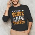 You Can't Scare Me I'm A Teacher Halloween Spooky Season Men's Long Sleeve T-Shirt, novelty gifts, funny gifts You Can't Scare Me I'm A Teacher Halloween Spooky Season Men's Long Sleeve T-Shirt, novelty gifts, funny gifts