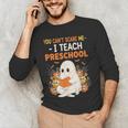 You Cant Scare Me I Teach Preschool Halloween Teacher Men's Long Sleeve T-Shirt, novelty gifts, funny gifts