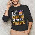 You Cant Scare Me Im A Teacher Halloween Trick Or Teach 2024 Men's Long Sleeve T-Shirt, novelty gifts, funny gifts You Cant Scare Me Im A Teacher Halloween Trick Or Teach 2024 Men's Long Sleeve T-Shirt, novelty gifts, funny gifts