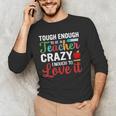 Crazy Teacher Men Women School Teachers Men's Long Sleeve T-Shirt, novelty gifts, funny gifts