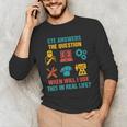 CTE Teacher CTE Crew When Will I Use This In Real Life Men's Long Sleeve T-Shirt, novelty gifts, funny gifts