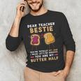 Dear Teacher Bestie You'Re Totally My Jam Shirt Kids Men's Long Sleeve T-Shirt, novelty gifts, funny gifts
