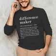 Difference Maker Definition Best Friend Teacher Life Men's Long Sleeve T-Shirt, novelty gifts, funny gifts