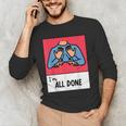 All Done Sped Teacher ASL Teacher Neurodiversity Hand Sign Men's Long Sleeve T-Shirt, novelty gifts, funny gifts All Done Sped Teacher ASL Teacher Neurodiversity Hand Sign Men's Long Sleeve T-Shirt, novelty gifts, funny gifts