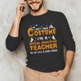 I Don't Need A Costume Special Education Teacher Halloween Men's Long Sleeve T-Shirt, novelty gifts, funny gifts I Don't Need A Costume Special Education Teacher Halloween Men's Long Sleeve T-Shirt, novelty gifts, funny gifts