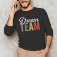 Dream Team Last Day Of School Back To School Teacher Kids Men's Long Sleeve T-Shirt, novelty gifts, funny gifts