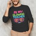 In My Glowing Teacher Era Groovy Colorful Bright Men's Long Sleeve T-Shirt, novelty gifts, funny gifts