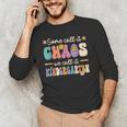 Groovy Some Call It Chaos We Call It Kindergarten Teacher Men's Long Sleeve T-Shirt, novelty gifts, funny gifts Groovy Some Call It Chaos We Call It Kindergarten Teacher Men's Long Sleeve T-Shirt, novelty gifts, funny gifts