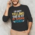 I'm Not Yelling This Is My PE Teacher Voice Men's Long Sleeve T-Shirt, novelty gifts, funny gifts I'm Not Yelling This Is My PE Teacher Voice Men's Long Sleeve T-Shirt, novelty gifts, funny gifts