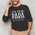 I'm That Para They Told You Abou Paraprofessional Teacher Men's Long Sleeve T-Shirt, novelty gifts, funny gifts