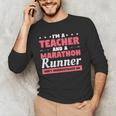 I'm A Teacher And A Marathon Runner Don't Underestimate Me Men Women Men's Long Sleeve T-Shirt, novelty gifts, funny gifts I'm A Teacher And A Marathon Runner Don't Underestimate Me Men Women Men's Long Sleeve T-Shirt, novelty gifts, funny gifts