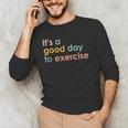 It's A Good Day To Exercise PE Teacher Gym Exercise For Men Women Men's Long Sleeve T-Shirt, novelty gifts, funny gifts It's A Good Day To Exercise PE Teacher Gym Exercise For Men Women Men's Long Sleeve T-Shirt, novelty gifts, funny gifts