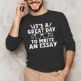 Its a Good Day To Write An Essay English Teacher Men's Long Sleeve T-Shirt, novelty gifts, funny gifts Its a Good Day To Write An Essay English Teacher Men's Long Sleeve T-Shirt, novelty gifts, funny gifts