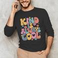 Kind Is Always Cool Groovy Teacher Be Kind Kindness Matters Men's Long Sleeve T-Shirt, novelty gifts, funny gifts Kind Is Always Cool Groovy Teacher Be Kind Kindness Matters Men's Long Sleeve T-Shirt, novelty gifts, funny gifts