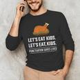 Let's Eat Kids Grammar For Thanksgiving Teacher Men's Long Sleeve T-Shirt, novelty gifts, funny gifts