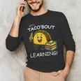 Let's Taco Bout Learning Back To School Teacher Kids Men's Long Sleeve T-Shirt, novelty gifts, funny gifts