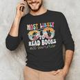 Most Likely To Read Books All Summer Teacher Student Men's Long Sleeve T-Shirt, novelty gifts, funny gifts
