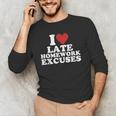 I Love Late Homework Excuses Sarcastic Teacher Lie For Men Women Men's Long Sleeve T-Shirt, novelty gifts, funny gifts
