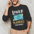 Lower Teacher's Salaries For Men Women Girls Kids Men's Long Sleeve T-Shirt, novelty gifts, funny gifts Lower Teacher's Salaries For Men Women Girls Kids Men's Long Sleeve T-Shirt, novelty gifts, funny gifts