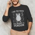 I Did The Math The Answer Is Penguin Math Teacher Men's Long Sleeve T-Shirt, novelty gifts, funny gifts I Did The Math The Answer Is Penguin Math Teacher Men's Long Sleeve T-Shirt, novelty gifts, funny gifts